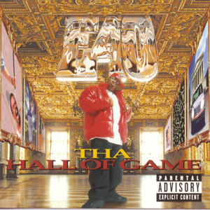 Tha Hall Of Game (Explicit)