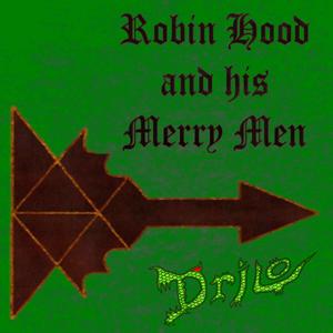 Robin Hood and his Merry Men