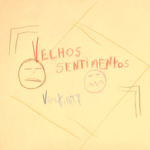 Velhos Sentimentos (Atormentado)