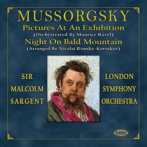 Mussorgsky: Pictures at an Exhibition & Night on Bald Mountain