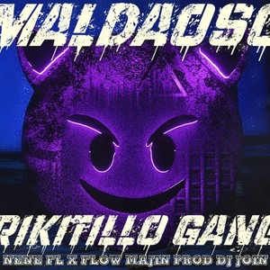 MALDAOSO (feat. FLOW MAJIN & NENE FL) [Explicit]