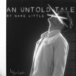 An Untold Tale (Explicit)