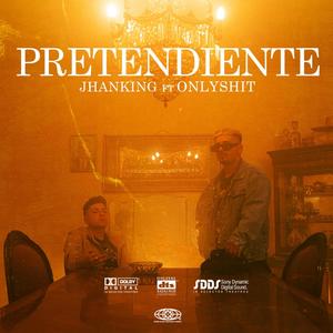 Pretendiente (feat. Onlyshit) [Explicit]