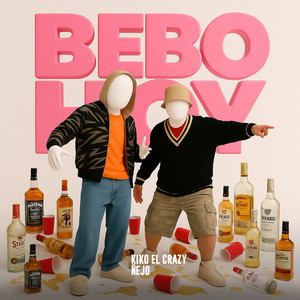 BEBO HOY (Explicit)
