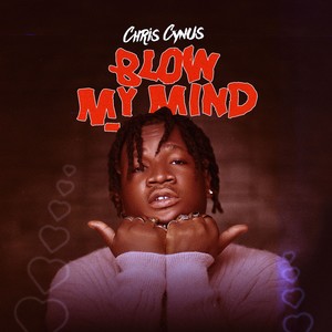 Blow My Mind