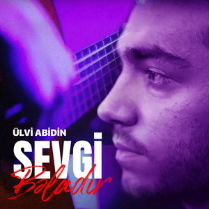 Sevgi Bəladır