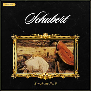 Schubert: Symphony Nº 9