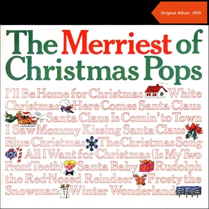 The Merriest Of Christmas Pops (Original Album 1959)