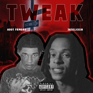 Tweak (Explicit)