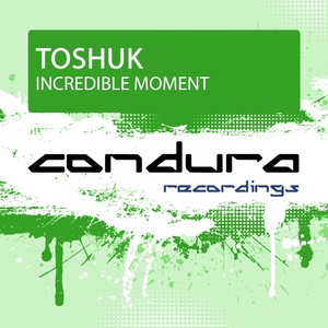 Incredible Moment (Original Mix)