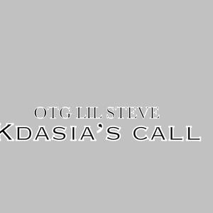 Kdasia's Call (Explicit)