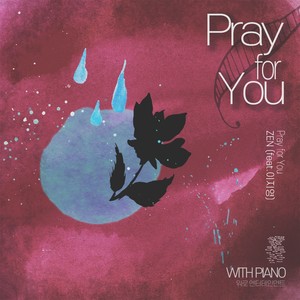 Pray For You – WITH PIANO