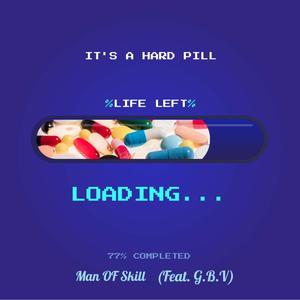 ITS A HARD PILL(feat. G.B.V.) (Explicit)