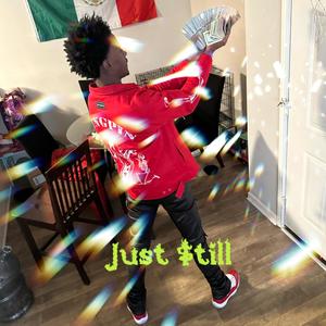 Just $till (Explicit)