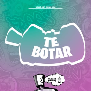 Te Botar (Explicit)