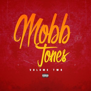 Mobb Tones, Vol. 2 (Explicit)