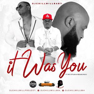 DjChillWillbaby(feat. Pat Styles & Reggie Rocc)