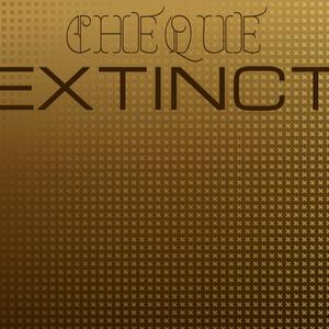 Cheque Extinct