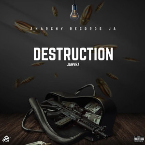 Destruction (Explicit)