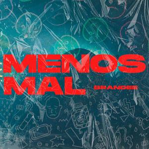 Menos Mal