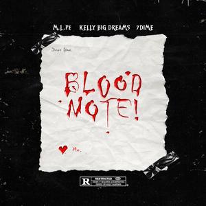 Blood Note (feat. 7dime & M.L.pe) (Explicit)