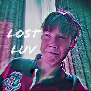 Lost Luv (Explicit)