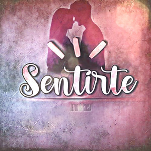 Sentirte (Explicit)