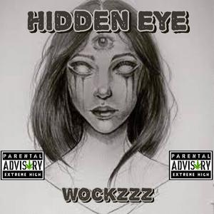 Hidden Eye (Explicit)