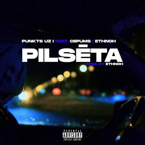 Pilsēta(feat. Cepums & ethnoh) (Explicit)
