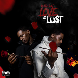 Love Vs Lust (Explicit)