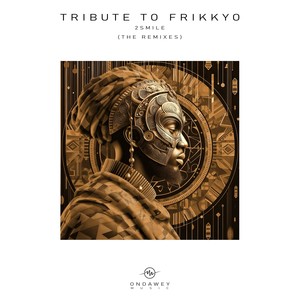 Tribute To Frikkyo (The Remixes)