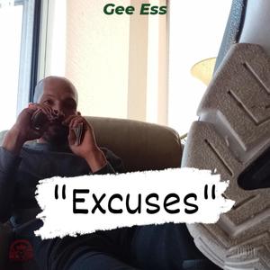 Excuses (Explicit)