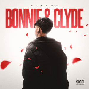 Bonnie & Clyde (Explicit)