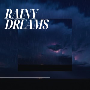 Rainy Dreams