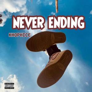 Never Ending (Explicit)