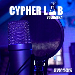 Cypher Lab, Vol. 1 (Explicit)