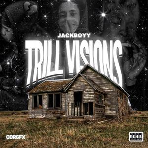 Trill Visions (Explicit)