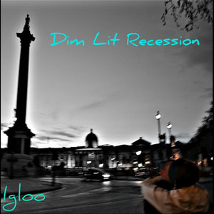 Dim Lit Recession