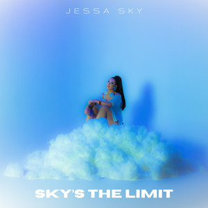 SKY'S THE LIMIT (Explicit)