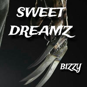 Sweet Dreamz (Explicit)