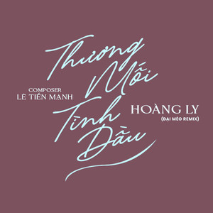 Thương Mối Tình Đầu (Đại Mèo Remix)