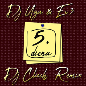 5. Diena (DJ Clash Remix) [Explicit]