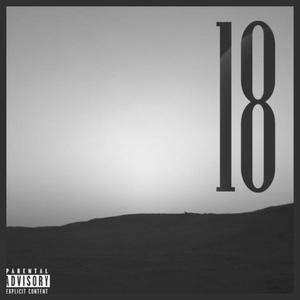 18 (Slowed) (Explicit)
