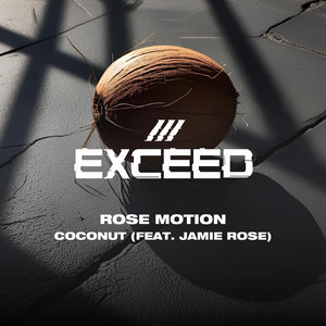 Coconut (feat. Jamie Rose) (Explicit)