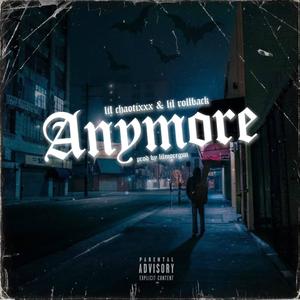 Anymore (Explicit)