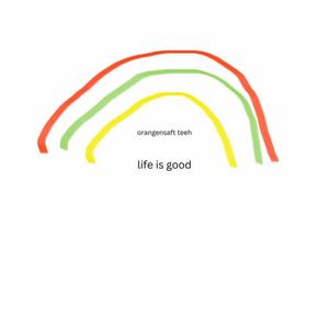 Life is good (feat. TeeH_OAM) (Explicit)