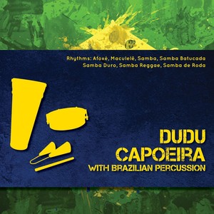 Dudu Capoeira With Brazilian Percussion