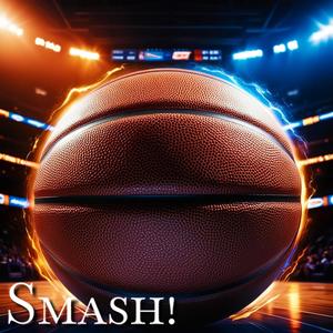 Smash!