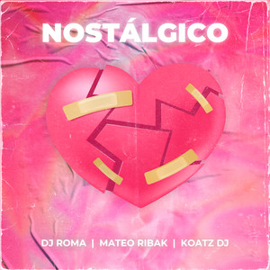 Nostalgico (Remix)