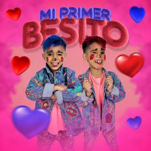 MI PRIMER BESITO (feat. Los Mateos)